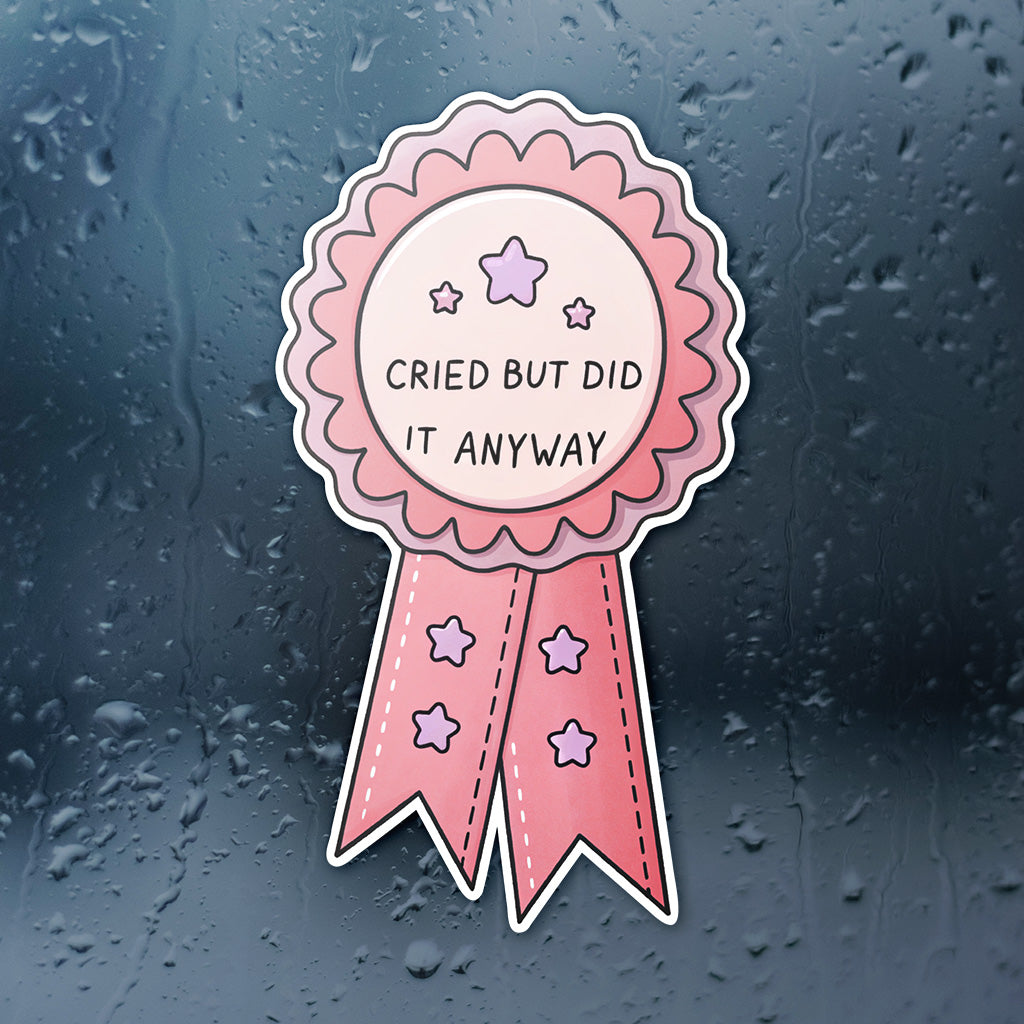 Cried But Did It Anyway Sticker - Funny, Trendy Mental Health Decal for Laptops and Water Bottles