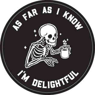 I'm Delightful Coffee Sticker