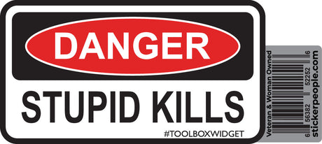 Danger Stupid Kills